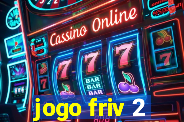 jogo friv 2